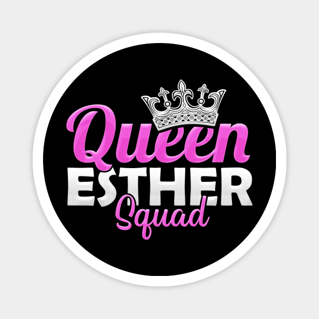 Humorous Queen Esther Squad Jewish Party & Carnival Design Magnet by Therapy for Christians